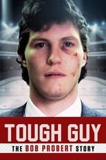 Poster for Tough Guy: The Bob Probert Story 