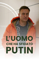 L'uomo che ha sfidato Putin