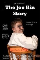 The Joe Kin Story
