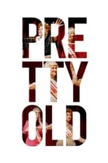 Poster di Pretty Old