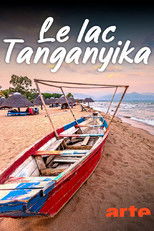 Le lac Tanganyika, la source de vie de l'Afrique