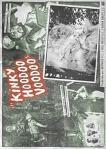 Poster for Kinky Hoodoo Voodoo 