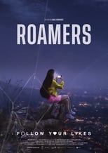 Poster for Roamers - Follow Your Likes