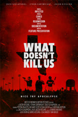 Poster for What Doesn't Kill Us