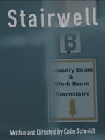 Poster for Stairwell B