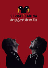 Poster for Serrat & Sabina - Dos Pájaros De Un Tiro