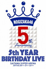 乃木坂46「5th YEAR BIRTHDAY LIVE」 poster