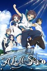 Poster for Nagi-Asu: A Lull in the Sea Season 1
