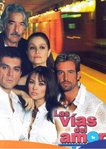 Las Vías del Amor (2002)