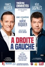 Poster for À droite, à gauche (Théâtre)