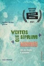 Poster for Ventos Que Sopram Maranhão 