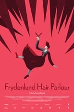 Poster for Frydenlund Hair Parlour 