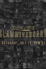 Poster for Impact Wrestling: Slammiversary