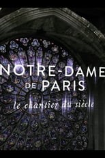 Poster di Notre-Dame de Paris, le chantier du siècle