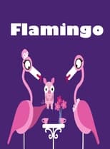 Poster for Flamingo