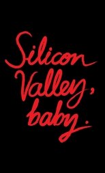 Silicon Valley, Baby. main poster