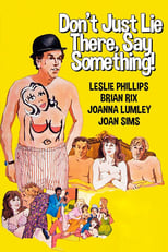 Don't Just Lie There, Say Something! (1974)