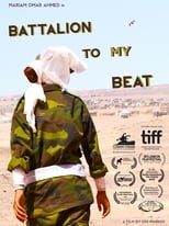 Poster for Battalion to My Beat 