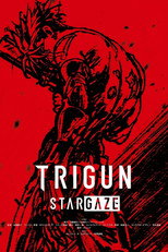 Trigun Stargaze: What a Wonderful World