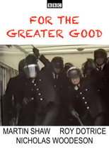 For the Greater Good (1991)