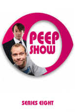 Poster for Peep Show Season 8