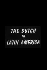 Poster for The Dutch in Latin America 