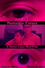 Poster for Nostalgia Futura