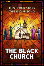 Poster for The Black Church: This Is Our Story, This Is Our Song