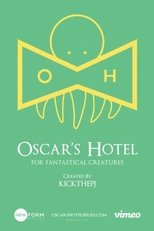 Oscar's Hotel for Fantastical Creatures poster image