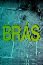 Poster for Brás