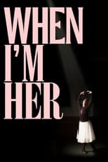 Poster for When I'm Her