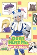 Poster for Don't Hurt Me, My Healer! Season 1