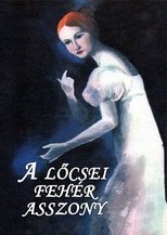 Poster for A lőcsei fehér asszony