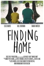 Finding Home: A Feature Film for National Adoption Day (2015)