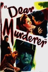 Dear Murderer (1947)