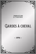 Poster for Gardes à cheval