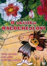 O skrítku Racochejlovi (1997)