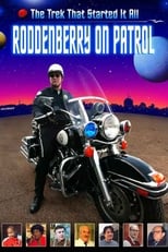 Roddenberry on Patrol