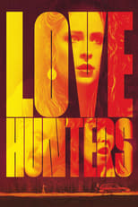 Love Hunters serie streaming