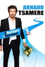 Poster for Arnaud Tsamere : 2 mariages & 1 enterrement