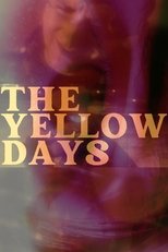 The Yellow Days poster