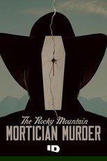 The Rocky Mountain Mortician Murder poster