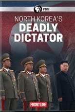 Poster for North Korea's Deadly Dictator 