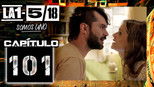 La 1-5/18 Somos uno 1x101 (S01E101)