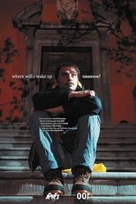 Where Will I Wake Up Tomorrow?