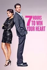 Poster for ‎7 Hours to Win Your Heart 