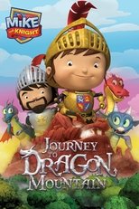 Poster for Mike the Knight: Journey to Dragon Mountain 