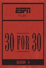 Poster for 30 for 30 Season 4