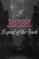 Poster for Jezebel: Legend of the South 