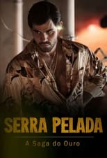 Poster for Serra Pelada: A Saga do Ouro Season 1